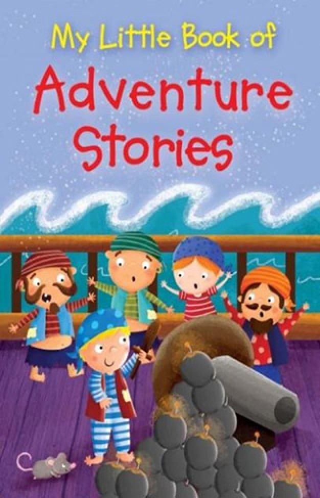 My Little Book of Adventure Stories